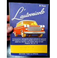 1978 B.TONI - L'AUTOVEICOLO - PATENTI B.C.D.E. AUTOSCUOLA AGENZIA ENRICO ALBENGA