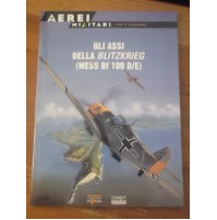 AEREI MILITARI ASSI E LEGGENDE GLI ASSI DELLA BLITZKRIEG MESS Bf 109 D/E L-13