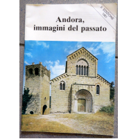 ANDORA IMMAGINI DEL PASSATO - II EDIZIONE 1981