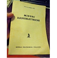 ANGELO GATTI - MISURE RADIOELETTRICHE SCUOLA POLITECNICA ITALIANA 