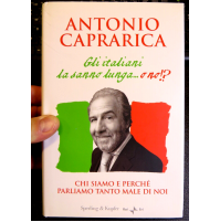 ANTONIO CAPRANICA - Gli italiani la sanno lunga ... o no !? -