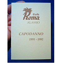 CAFE' ROMA ALASSIO CAPODANNO 1991-1992 - INVITO - 