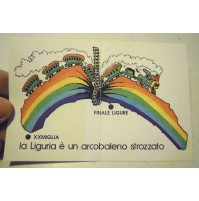 CARTOLINA - LA LIGURIA E' UN ARCOBALENO STROZZATO - COSPOFER - FERROVIA (C11-528