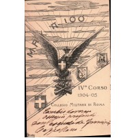 CARTOLINA MAK 100 IV° CORSO 1904-05 COLLEGIO MILITARE DI ROMA - 