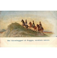 CARTOLINA REGGIMENTALE - DAI CAVALLEGGERI DI FOGGIA , CORDIALE SALUTO . 