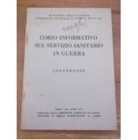 CORSO INFORMATIVO SUL SERVIZIO SANITARIO IN GUERRA 1938  L-6