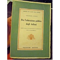 CUOCO - Per l'educazione politica degli italiani Vallecchi 1937 - Scaramella 