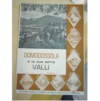 DOMODOSSOLA E LE SUE SETTE VALLI - DEPLIANT PUBBLICITARIO 1953 -  (LN-4)