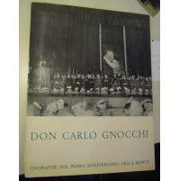 DON CARLO GNOCCHI - ONORANZE NEL PRIMO ANNIVERSARIO DELLA MORTE MILANO 1957 LV-6