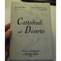 EMANUELA BOSCO PESCE + M.L. CRISTOFORETTI - CATTEDRALI NEL DESERTO ALBENGA