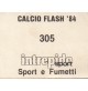 FIGURINA STICKER SQUADRA AREZZO - CALCIO FLASH '84 - N° 305