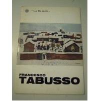 FRANCESCO TABUSSO - MOSTRA PERSONALE PRESSO 