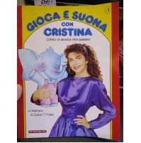 GIOCA E SUONA CON CRISTINA CORSO DI MUSICA PER BAMBINI - N° 1 -