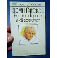 GIOVANNI PAOLO II PENSIERI DI PACE E DI SPERANZA - TASCABILI ECONOMICI NEWTON