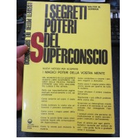 I SEGRETI POTERI DEL SUPERCONSCIO - WALTER M. GERMAIN