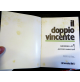 IL DOPPIO VINCENTE - di GEORGE LOTT e JEFFREY BAIRSTOW - IL TENNISTA LIBRI -