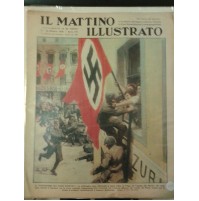 IL MATTINO ILLUSTRATO 10 OTT '38 N.40 PRAGA FIAMME NERE LEGIONARI SPAGN 