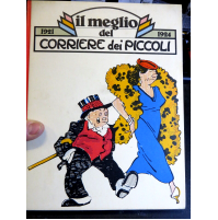 IL MEGLIO DEL CORRIERE DEI PICCOLI 1921 - 1924 - By Corriere dell Sera 1978