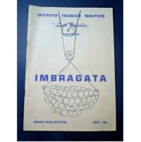 ISTITUTO TECNICO NAUTICO LEON PANCALDO SAVONA - IMBRAGATA - ANNO SCOL. 1961-62