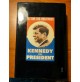 KENNEDY - GIANNI BISIACH - IL PRESIDENTE - LA LUNGA STORIA DI UNA BREVE VITA JFK