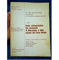 LA LOTTA ANTIMPERIALISTA NEL MONDO E L'INIZIATIVA POLITICA DEL PCI - 1972 