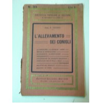 L'ALLEVAMENTO DEI CONIGLI BIBLIOTECA POPOLARE DI COLTURA VALLARDI 1931 L-5