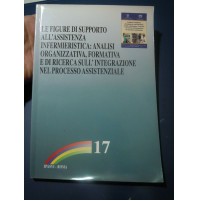 LE FIGURE DI SUPPORTO ALL'ASSISTENZA INFERMIERISTICA - OSS IPASVI ROMA . 17