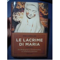 LE LACRIME DI MARIA - Rino Cammilleri - 1a ed. 2013 Rilegato Mondadori 