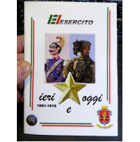 LIBRETTO ESERCITO ITALIANO IERI E OGGI - 1861 - 1918