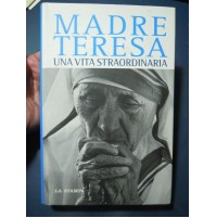 LIBRO: MADRE TERESA - UNA VITA STRAORDINARIA - 