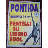MANIFESTO LEGA NORD - PONTIDA GIUGNO 2005 - 70 X 100 Cm (MAN)