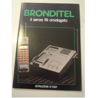 MANUALE D'ISTRUZIONI - BRONDITEL - TELEFONO SENZA FILI BRONDI - VINTAGE C10-910