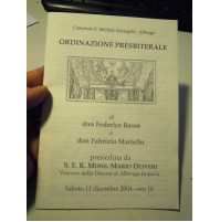 ORDINAZIONE PRESBITERALE - DON F. BASSO e DON F. MARTELLO - 2004 ALBENGA