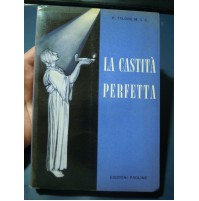 P. TALONE LA CASTITA' PERFETTA APPUNTI PER RELIGIOSE ED. PAOLINE 1957