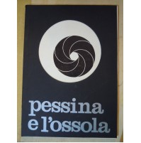 PESSINA E L'OSSOLA  - Anno 1970 - DOMODOSSOLA - (LN-4)