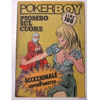 POKER BOY - PIOMBO SUL CUORE - ANNOI N.1 - 1977 