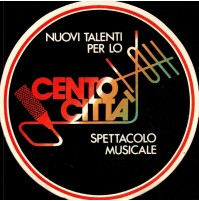 RARO ADESIVO - NUOVI TALENTI PER LO SPETTACOLO MUSICALE - CENTO CITTA'