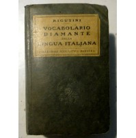 RIGUTINI - VOCABOLARIO DIAMANTE DELLA LINGUA ITALIANA DI UN CARABINIERE 1941 - 