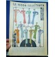 RIVISTA DEL 1936 - LA MODA ILLUSTRATA - EDITRICE SONZOGNO MILANO