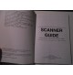 SCANNER GUIDE - GUIDA ALL'ESPLORAZIONE DEI SEGRETI DELL'ETERE - 1999 -