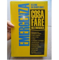 SELEZIONE READER'S DIGEST COSA FARE NELL'EMERGENZA