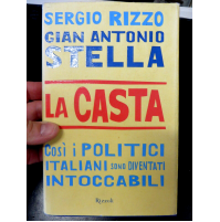 SERGIO RIZZO GIAN ANTONIO STELLA - LA CASTA - RIZZOLI