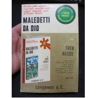 SVEN HASSEL - MALEDETTI DA DIO - Longanesi & C. - 1966