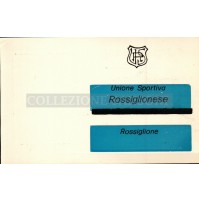 TESSERA DI RICONOSCIMENTO U.S. ROSSIGLIONESE ROSSIGLIONE GENOVA - CALCIO - 1970