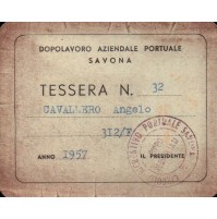 TESSERA DOPOLAVORO AZIENDALE PORTUALE SAVONA - 1957 - 