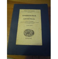 THOMAS HUNT MORGAN - EMBRIOLOGIA E GENETICA - EINAUDI 1941 -  L-14