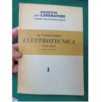VITTORIO D'ALESSIO - ELETTROTECNICA - PARTE PRIMA - TERZA EDIZIONE 1958